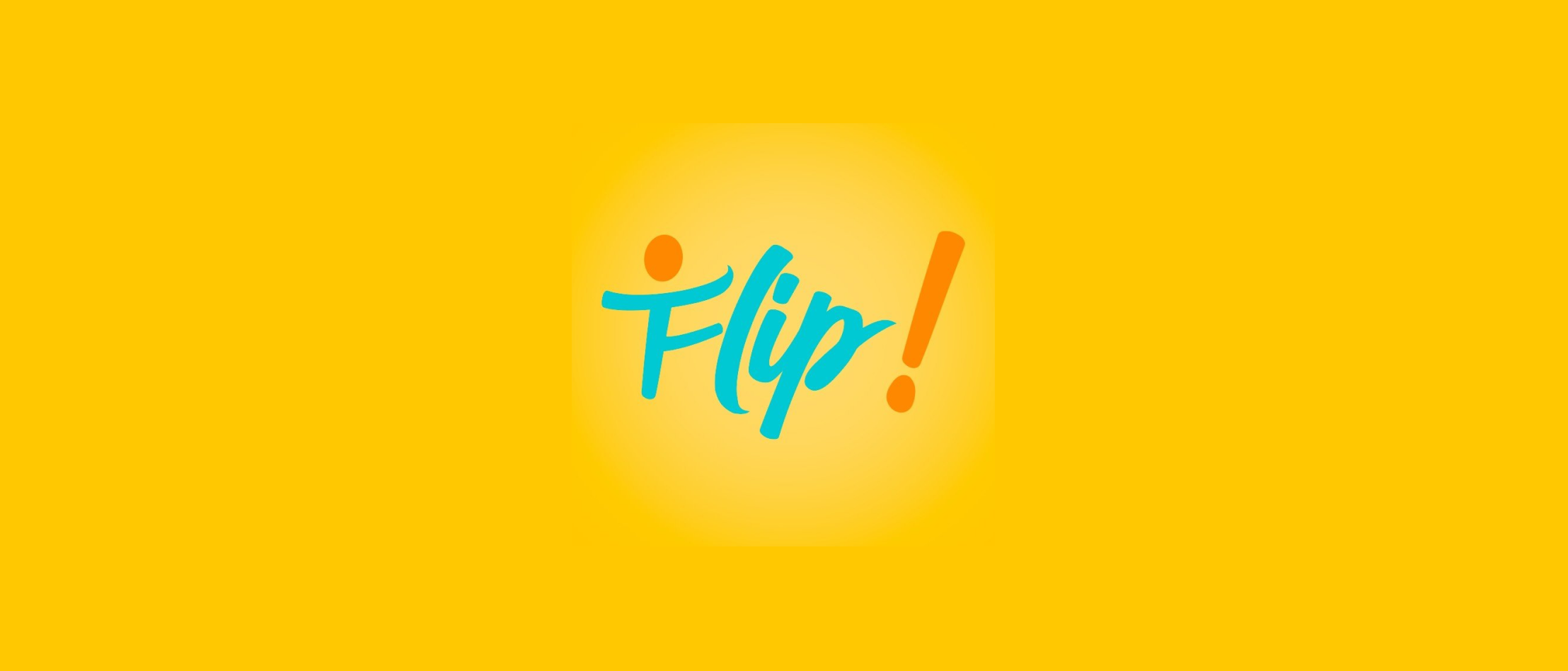 Flip!